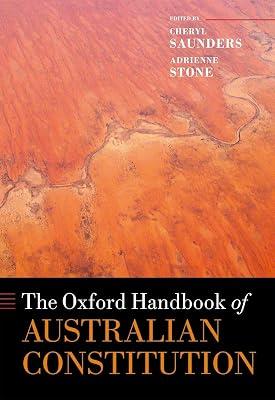 The Oxford Handbook of the Australian Constitution (Oxford Handbooks) | Hardcover | Law 2