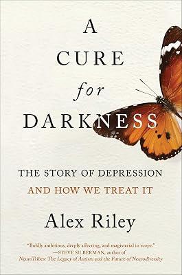 A Cure for Darkness by Riley, Alex | Hardcover | Psychology 2