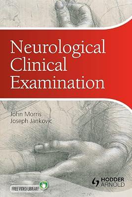 Neurological Clinical Examination: A Concise Guide by Morris, John; Jankovic, Joseph | Paperback | Medicine: General Issues 2