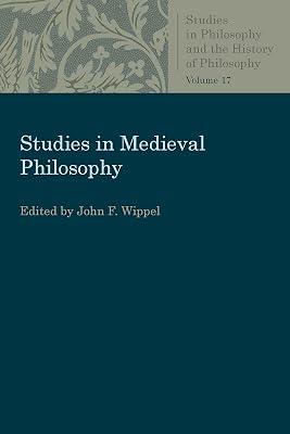 Studies in Medieval Philosophy (Studies in Philosophy and the History of Philosophy) | Paperback | Western Philosophy: Medieval & Renaissance 2