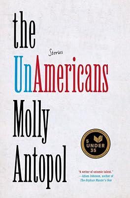 The Unamericans: Stories by Antopol, Molly | Hardcover | Fiction 2