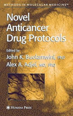 Novel Anticancer Drug Protocols: 85 (Methods in Molecular Medicine) | Hardcover | Pharmacology 2