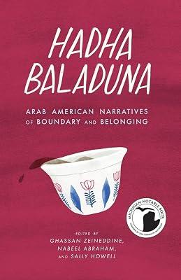 Hadha Baladuna: Arab American Narratives of Boundary and Belonging (Made in Michigan Writers) | Paperback | Biography & Autobiography 2