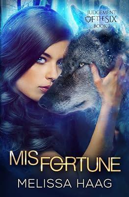 Misfortune: 2 (Judgement of the Six) by Haag, Melissa | Paperback | Fiction 2