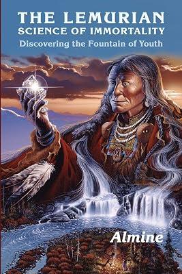 The Lemurian Science of Immortality by Almine | Paperback | Body 2