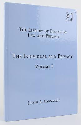 The Individual and Privacy: Volume I (The Library of Essays on Law and Privacy) | Hardcover | Privacy Law 2