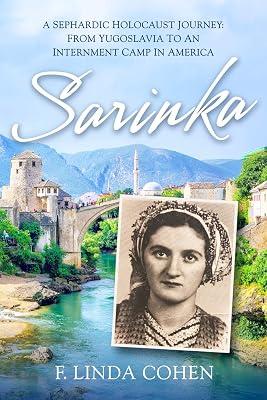 Sarinka: A Sephardic Holocaust Journey: From Yugoslavia To An Internment Camp in America by Cohen, F Linda | Paperback | History 2