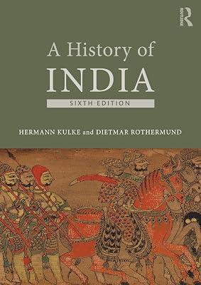 History of India: A child-centred approach by Kulke, Hermann; Rothermund, Dietmar | Paperback | History 2