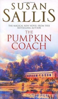 The Pumpkin Coach by Sallis, Susan | Paperback | Sagas 2