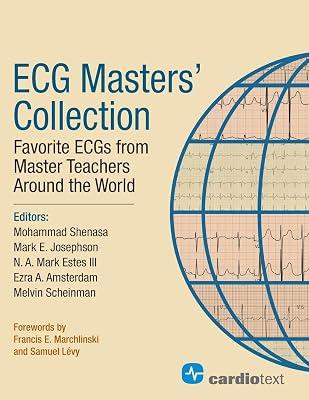 ECG Masters Collection: Favorite ECGs from Master Teachers Around the World by Shenasa, Mohammad, M.D.; Josephson, Mark E., M.D.; Estes, N. A. Mark, III | Paperback | Medical 2