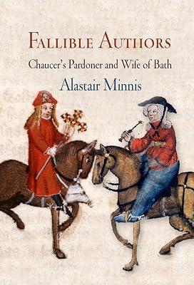 Fallible Authors: Chaucer's Pardoner and Wife of Bath (Middle Ages Series) by Minnis, Alastair | Hardcover | Literary Criticism 2