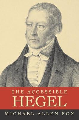 The Accessible Hegel by Fox, Michael Allen | Paperback | Philosophy 2