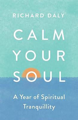Calm Your Soul by Daly, Richard | Paperback | Religion 2
