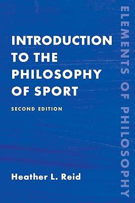 Introduction to the Philosophy of Sport (Elements of Philosophy) by Reid, Heather L. | Hardcover | Philosophy 2