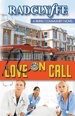 Love on Call: 3 (A Rivers Community Romance) by Radclyffe | Paperback | Adult & Contemporary Romance 2