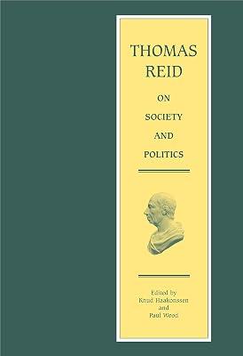 Thomas Reid on Society and Politics: Papers and Lectures: 8 (Edinburgh Edition of Thomas Reid) by Reid, Thomas | Hardcover | Philosophy 2