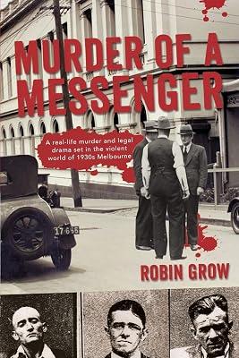 Murder of a Messenger by Grow, Robin | Paperback | True Crime 2