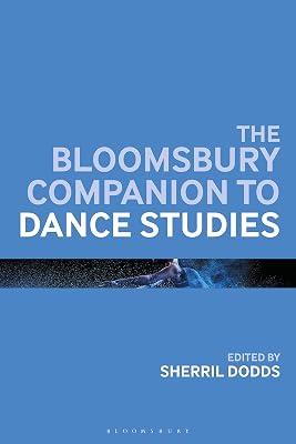 The Bloomsbury Companion to Dance Studies | Hardcover | Performing Arts 2