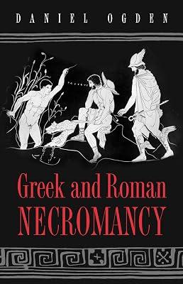 Greek and Roman Necromancy by Ogden, Daniel | Paperback | History 2