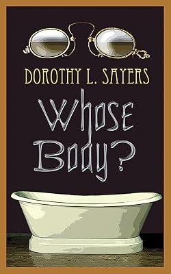 Whose Body? by Sayers, Dorothy | Paperback | Classic Crime 2