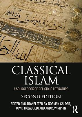 Classical Islam: A Sourcebook of Religious Literature | Paperback | Literary Collections 2