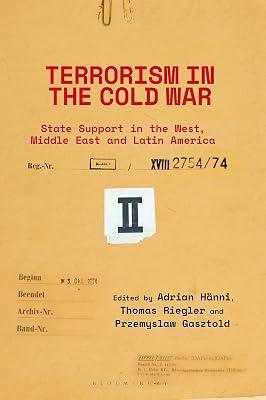 Terrorism in the Cold War: State Support in the West, Middle East and Latin America | Paperback | History 2