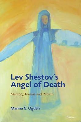 Lev Shestov's Angel of Death: Memory, Trauma and Rebirth by Ogden, Marina G. | Paperback | Philosophy 2