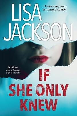 If She Only Knew: A Riveting Novel of Suspense: 1 (The Cahills) by Jackson, Lisa | Paperback | Fiction 2