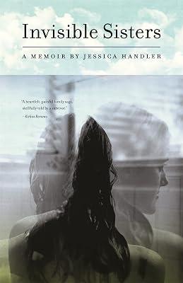 Invisible Sisters: A Memoir by Handler, Jessica | Paperback | Memoirs 2