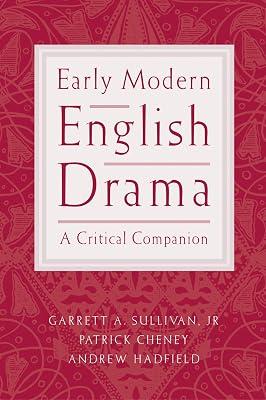 Early Modern English Drama: A Cricital Companion | Paperback | Literary Criticism 2
