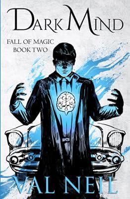 Dark Mind: Fall of Magic Book Two: 2 by Neil, Val | Paperback | Fantasy 2