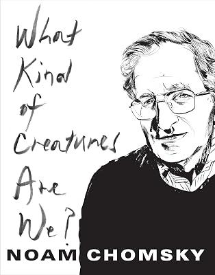 What Kind of Creatures Are We? by Chomsky, Noam | Paperback | Language Arts & Disciplines 2