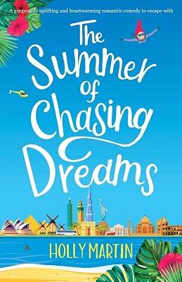 The Summer of Chasing Dreams by Martin, Holly | Paperback | Romance 2