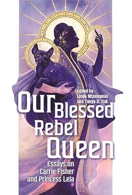 Our Blessed Rebel Queen: Essays on Carrie Fisher and Princess Leia (Contemporary Approaches to Film and Media) | Hardcover | Biography & Autobiography 2