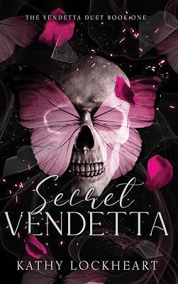 Secret Vendetta: A Dark Revenge Romance: 1 (Vendetta Duet) by Lockheart, Kathy | Hardcover | Romance 2