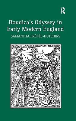 Boudica's Odyssey in Early Modern England by HUTCHINS SF | Hardcover | Literary Criticism 2