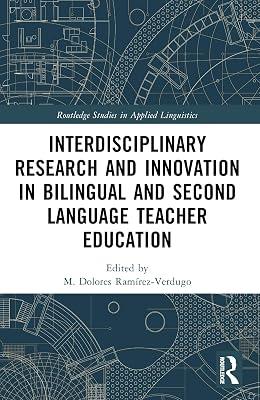 Interdisciplinary Research and Innovation in Bilingual and Second Language Teacher Education (Routledge Studies in Applied Linguistics) | Paperback | Language Arts & Disciplines 2