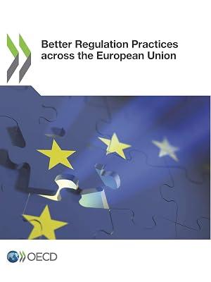 Better regulation practices across the European Union: forum on tax administration by Organisation for Economic Co-operation and Development | Paperback | Politics & Government 2