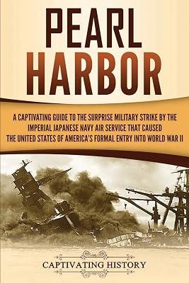 Pearl Harbor by History, Captivating | Paperback | Education 2