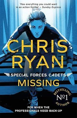 Special Forces Cadets 2: Missing by Ryan, Chris | Paperback | Juvenile Fiction 2