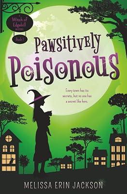 Pawsitively Poisonous: 1 (A Witch of Edgehill Mystery) by Jackson, Melissa Erin | Paperback | Crime & Mystery 2