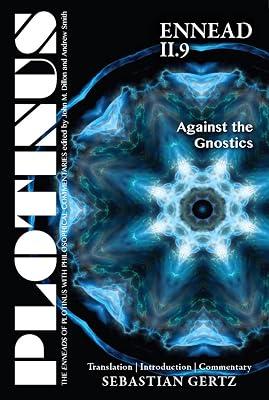 Plotinus Ennead II.9: Against the Gnostics: Translation, with an Introduction, and Commentary (The Enneads of Plotinus) by Gertz, Sebastian | Paperback | Western Philosophy: Ancient 2