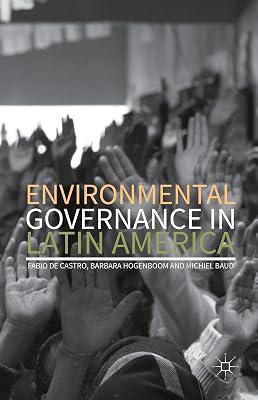 Environmental Governance in Latin America | Hardcover | Environmental Management 2