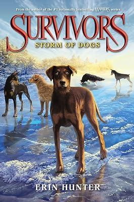 Survivors #6: Storm of Dogs by Hunter, Erin | Hardcover | Juvenile Fiction: Animals 2
