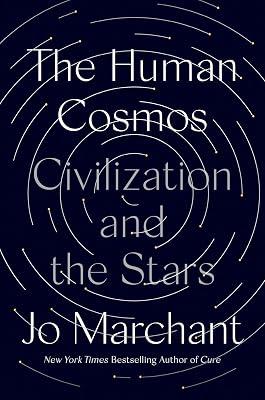 The Human Cosmos by Marchant, Jo | Hardcover | Science 2
