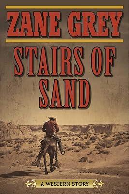 Stairs of Sand: A Western Story by Grey, Zane | Paperback | Fiction 2