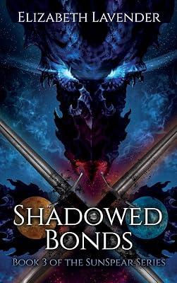 Shadowed Bonds by Lavender, Elizabeth | Hardcover | Fantasy 2
