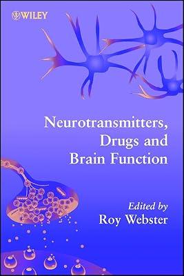 Neurotransmitters, Drugs and Brain Function by Brown, David; Farrant, Mark; Dickenson, Anthony; Gibb, Alasdair | Hardcover | Medical 2