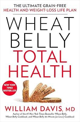 Wheat Belly Total Health by Davis MD, William | Hardcover | Health & Fitness 2