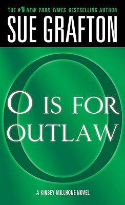 "O" is for Outlaw: A Kinsey Millhone Novel: 15 (Kinsey Millhone Alphabet Mysteries, 15) by Grafton, Sue | Mass_Market | Fiction 2